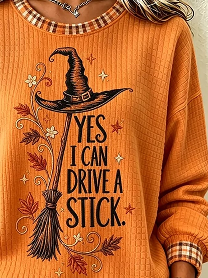 "Yes I Can Drive a Stick" Witch Sweatshirt